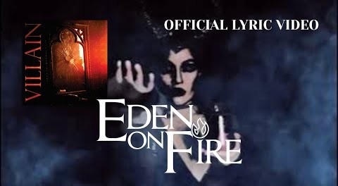 Eden On Fire : Villain